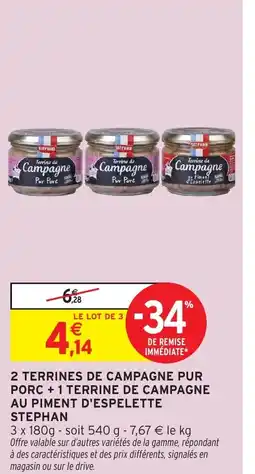 Intermarché Hyper STEPHAN 2 terrines de campagne pur porc + 1 terrine de campagne au piment d'espelette offre