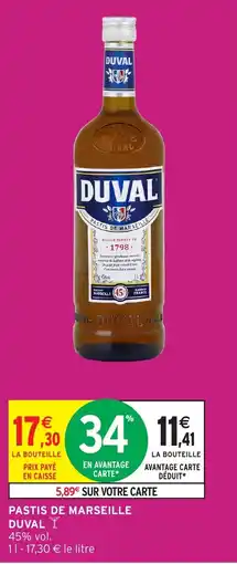 Intermarché Hyper DUVAL Pastis de marseille offre
