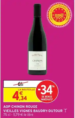 Intermarché Hyper Aop chinon rouge vieilles vignes baudry-dutour offre