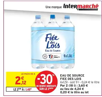 Intermarché Hyper FIEE DES LOIS Eau de source offre