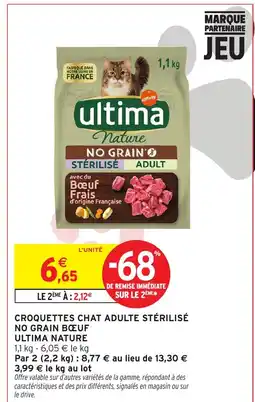 Intermarché Hyper Croquettes chat adulte stérilisé no grain boeuf ultima nature offre