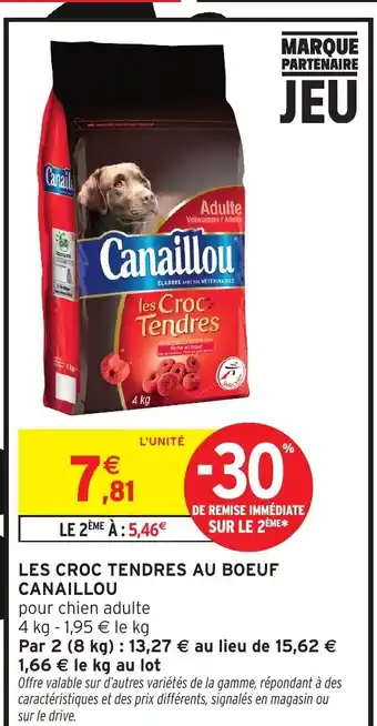 Intermarché Hyper CANAILLOU Les croc tendres au boeuf offre
