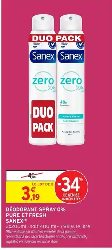 Intermarché Hyper SANEX Déodorant spray 0% pure et fresh offre