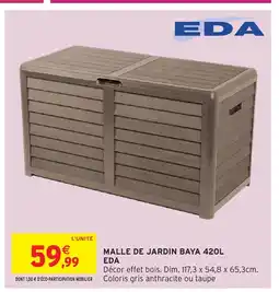 Intermarché Hyper EDA Malle de jardin baya offre