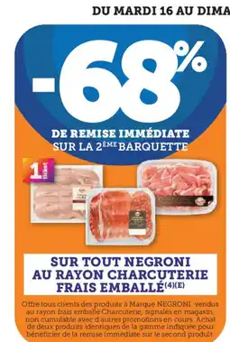 U Express Sur tout negroni au rayon charcuterie frais emballé offre