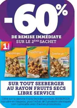 U Express Sur tout seeberger au rayon fruits secs libre service offre