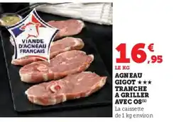 U Express Agneau gigot tranche a griller avec os offre