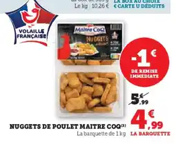 U Express MAITRE COQ Nuggets de poulet offre