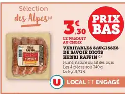 U Express HENRI RAFFIN Veritables saucisses de savoie diots offre