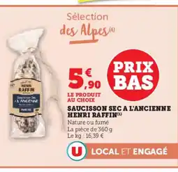 U Express HENRI RAFFIN Saucisson sec a l'ancienne offre