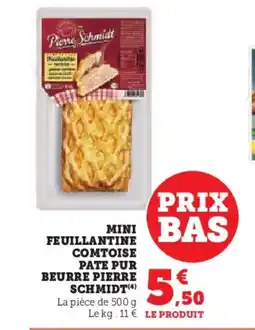 U Express SCHMIDT Mini feuillantine comtoise pate pur beurre pierre offre