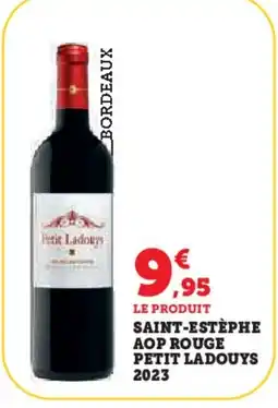 Hyper U Saint-estèphe aop rouge petit ladouys 2023 offre