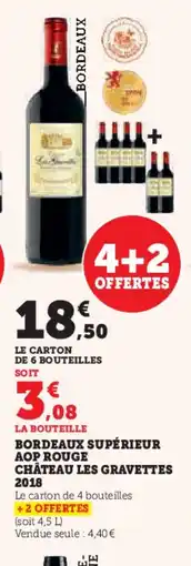 Hyper U Bordeaux supérieur aop rouge château les gravettes 2018 offre