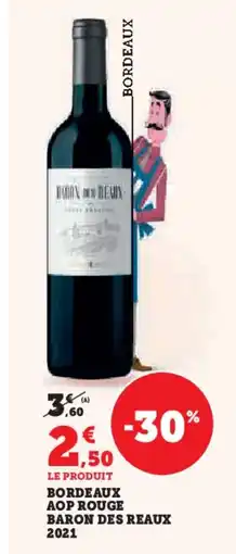 Hyper U Bordeaux aop rouge baron des reaux 2021 offre