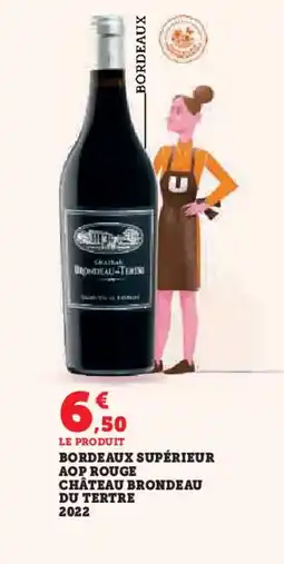 Hyper U Bordeaux supérieur aop rouge château brondeau du tertre 2022 offre