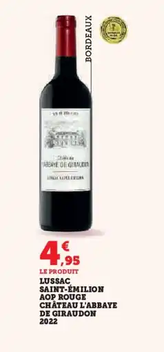 Hyper U Lussac saint-émilion aop rouge château l'abbaye de giraudon 2022 offre