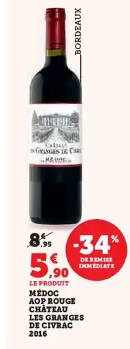 Hyper U Médoc aop rouge château les granges de civrac 2016 offre