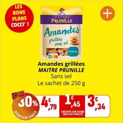 Coccimarket MAITRE PRUNILLE Amandes grillées offre