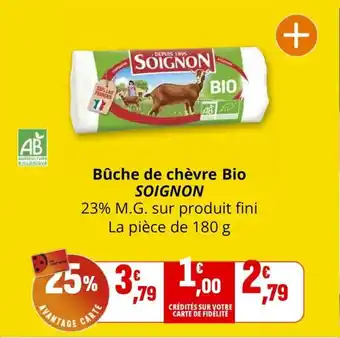 Coccimarket SOIGNON Bûche de chèvre Bio offre
