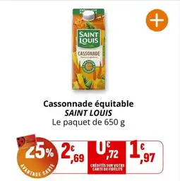 Coccimarket SAINT LOUIS Cassonnade équitable offre