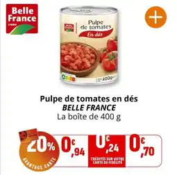 Coccimarket BELLE FRANCE Pulpe de tomates en dés offre