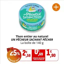 Coccimarket UN PÊCHEUR SACHANT PÊCHER Thon entier au naturel offre