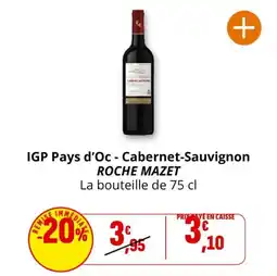 Coccimarket ROCHE MAZET IGP Pays d'Oc - Cabernet-Sauvignon offre