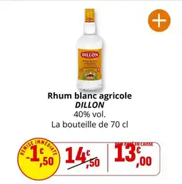 Coccimarket DILLON Rhum blanc agricole offre