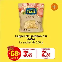 Coccinelle Express RANA Cappelletti jambon cru offre