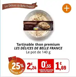Coccinelle Express LES DÉLICES DE BELLE FRANCE Tartinable thon premium offre