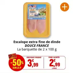 Coccinelle Express DOUCE FRANCE Escalope extra fine de dinde offre