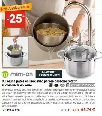 Mathon Mathon - cuiseur à pâtes en inox avec panier-passoire rotatif et couvercle en verre offre