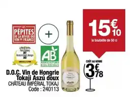 Promocash D.o.c. vin de hongrie tokaji aszú doux offre
