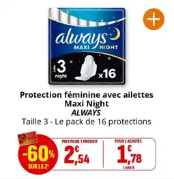 Coccinelle Supermarché ALWAYS Protection féminine avec ailettes Maxi Night offre