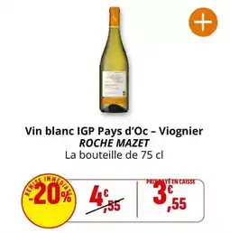 Coccimarket Roche mazet - viognier offre