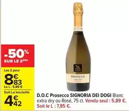 Carrefour Signoria dei dogi - d.o.c prosecco signoria offre