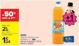 Carrefour Oasis - tropical ou pomme cassis framboise offre