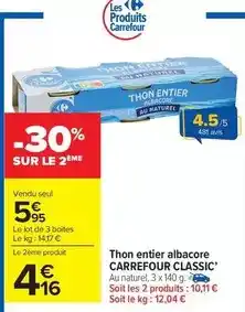 Carrefour Carrefour - thon entier albacore classic' offre