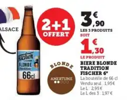 Hyper U Biere blonde tradition fischer 6° offre