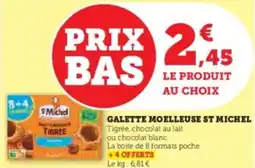 Hyper U Galette moelleuse st michel offre