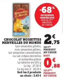Hyper U Chocolat noisettes merveilles du monde offre