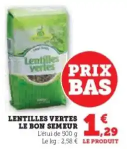 Hyper U Lentilles vertes le bon semeur offre