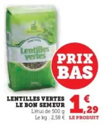 Hyper U Lentilles vertes le bon semeur offre