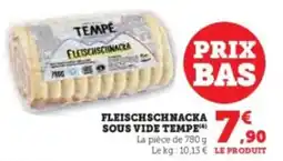 Hyper U Fleischschnacka sous vide tempe offre