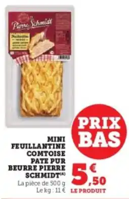 Hyper U Mini feuillantine comtoise pate pur beurre pierre schmidt offre