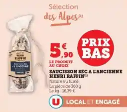 Hyper U Saucisson sec a l'ancienne henri raffin offre