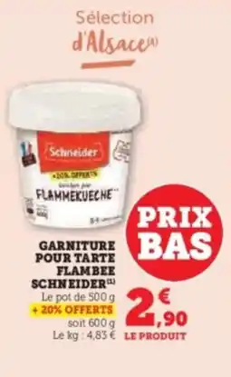 Hyper U Garniture pour tarte flambee schneider offre