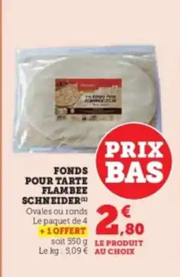 Hyper U Fonds pour tarte flambee schneider offre