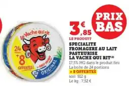 Hyper U Specialite fromagere au lait pasteurise la vache qui rit offre
