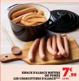 Hyper U Knack d'alsace nature ou fumée les charcutiers d'alsace offre